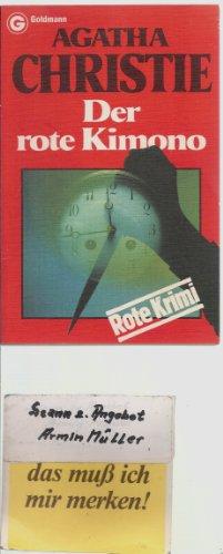 Image du vendeur pour Der rote Kimono. = Murder on the Orient Express. Kriminal-Roman mit Hercule Poirot. Aus dem Englischen von Elisabeth van Bebber. - (=Rote Krimi. Nr. 62). mis en vente par BOUQUINIST