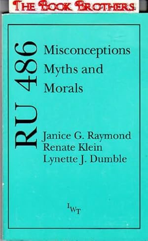 Seller image for Ru 486: Misconceptions, Myths and Morals for sale by THE BOOK BROTHERS