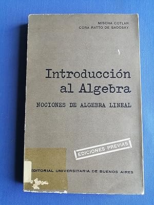 Introducción al álgebra : nociones de álgebra lineal