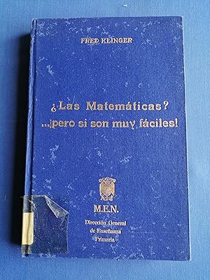 ¿Las matemáticas? .¡pero si son muy fáciles!