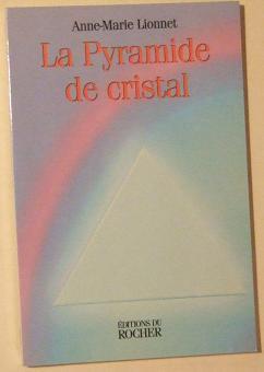 Seller image for La Pyramide de Cristal for sale by Domifasol