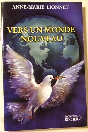 Seller image for Vers un monde Nouveau for sale by Domifasol