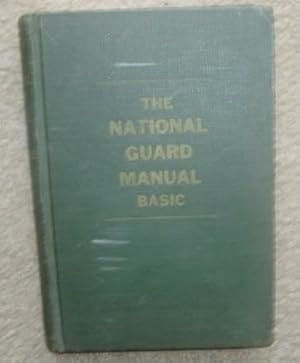 The National Guard Manual (Basic)