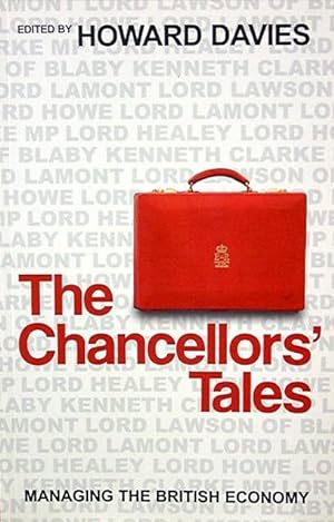 The Chancellors' Tales: Managing the British Economy