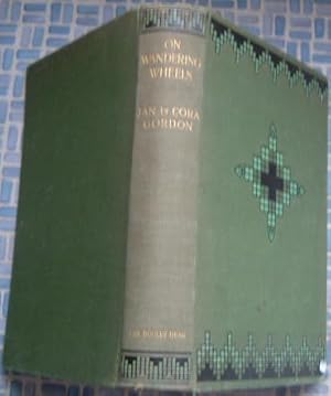 Seller image for On Wandering Wheels: Through Roadside Camps from Maine to Georgia in an Old Sedan Car for sale by Beach Hut Books