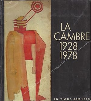 Bild des Verkufers fr LA CAMBRE 1928 - 1978 - cole Nationale Suprieure d'Architecture et des Arts Visuels (La Chambre) Bruxelles, fonde par Henry van de Velde en 1926 zum Verkauf von ART...on paper - 20th Century Art Books