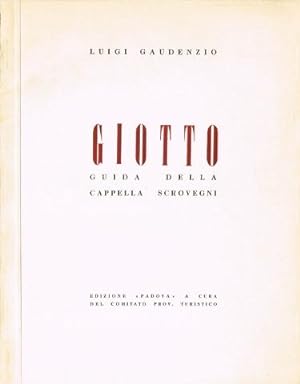 Seller image for Giotto. Guida della Cappella Scrovegni. for sale by Hatt Rare Books ILAB & CINOA