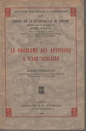 Seller image for LE PROBLEME DES APTITUDES A L'AGE SCOLAIRE for sale by CANO