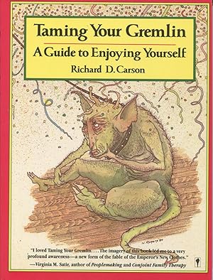 Bild des Verkufers fr Taming Your Gremlin: A Guide to Enjoying Yourself zum Verkauf von Kenneth A. Himber