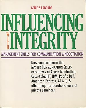 Image du vendeur pour Influencing With Integrity: Management Skills For Coummunication & Negotiation mis en vente par Kenneth A. Himber