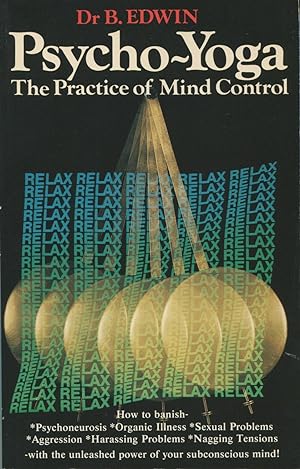 Immagine del venditore per Psycho-Yoga : The Practice of Mind Control venduto da Kenneth A. Himber