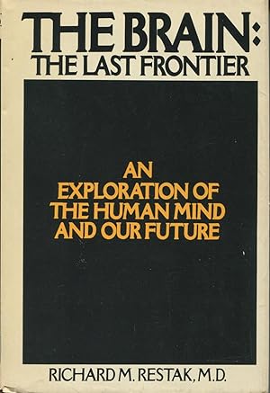 Seller image for Brain: The Last Frontier for sale by Kenneth A. Himber