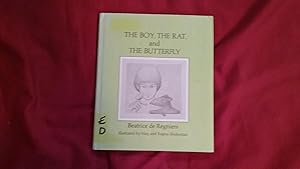 Seller image for THE BOY, THE RAT, AND THE BUTTERFLY for sale by Betty Mittendorf /Tiffany Power BKSLINEN