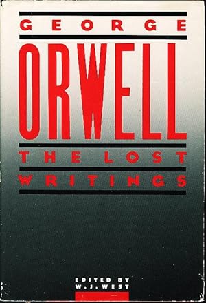 Image du vendeur pour GEORGE ORWELL: The Lost Writings mis en vente par Bookfever, IOBA  (Volk & Iiams)