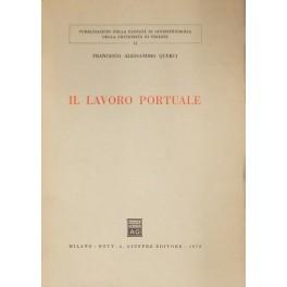 Seller image for Il lavoro portuale for sale by Libreria Antiquaria Giulio Cesare di Daniele Corradi