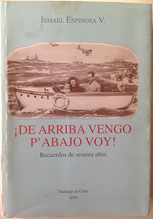 Imagen del vendedor de De arriba vengo p' abajo voy! a la venta por Librera Monte Sarmiento