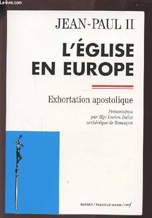 Image du vendeur pour L'EGLISE EN EUROPE - EXHORTATION APOSTOLIQUE. mis en vente par Le-Livre