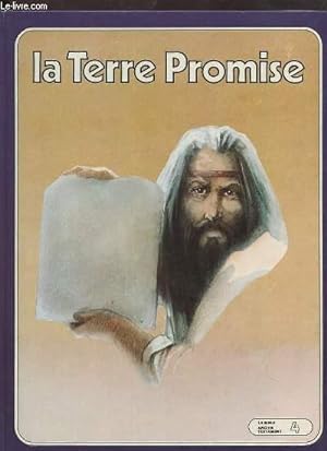 Seller image for LA TERRE PROMISE - ANCIEN TESTAMENT N4. for sale by Le-Livre