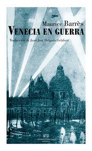 Imagen del vendedor de VENECIA EN GUERRA a la venta por KALAMO LIBROS, S.L.