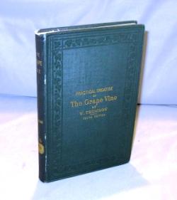 Seller image for Practical Treatise on the Grape Vine. for sale by Gregor Rare Books