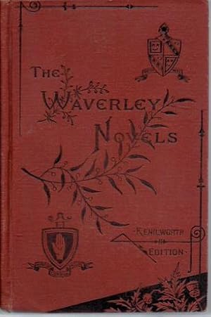 The Waverley Novels: Kenilworth; The Fair Maid of Perth