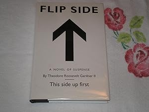 Image du vendeur pour Flip Side: A Novel of Suspense mis en vente par SkylarkerBooks