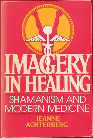 Seller image for Imagery in Healing for sale by Frank Hofmann