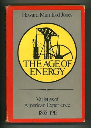 The Age of Energy: Varieties of American Experience 1865-1915