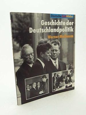 Bild des Verkufers fr Geschichte der Deutschlandpolitik / Bundeszentrale fr Politische Bildung. Werner Maibaum zum Verkauf von Versandantiquariat Buchegger