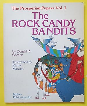 The Rock Candy Bandits The Prosperian Papers Vol.1