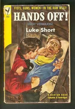 Seller image for HANDS OFF! (Original Hardcover Title = High Vermilion; Bantam Books #703 ); Town of Vermillion, Whiskey Camp, Silver Mine Dutch Surrency for sale by Comic World