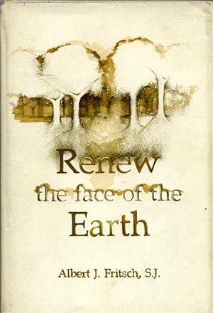 Immagine del venditore per RENEW THE FACE OF THE EARTH venduto da Pendleburys - the bookshop in the hills