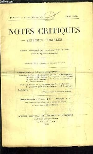 Bild des Verkufers fr NOTES CRITIQUES SCIENCES SOCIALES - BULLETIN BIBLIOGRAPHIQUE - 5E ANNEE N37 NOUVELLE SERIE JUILLET 1904 - sociologie en gnral - ethnographie - folklore - science des religions - science du droit et des moeurs - tudes diverses - socialisme etc. zum Verkauf von Le-Livre