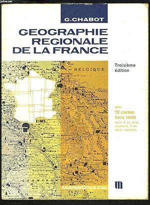 Image du vendeur pour GEOGRAPHIE REGIONALE DE LA FRANCE. mis en vente par Le-Livre