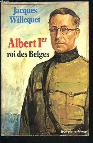 Bild des Verkufers fr ALBERT Ier, ROI DES BELGES. zum Verkauf von Le-Livre