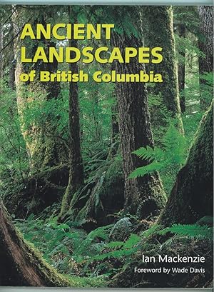 Seller image for Ancient Landscapes of British Columbia for sale by Ainsworth Books ( IOBA)