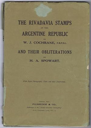 Imagen del vendedor de Rivadavia Stamps of the Argentine Republic and Their Obliterations. a la venta por Pennymead Books PBFA