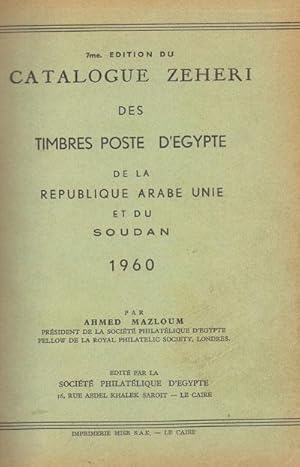 Imagen del vendedor de 7me. edition du Catalogue Zeheri des Timbres Poste d'Egypte de la Republique Arabe Unie et du Soudan. a la venta por Pennymead Books PBFA