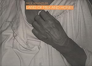 Seller image for Paul Kranzler: Land of Milk And Honey for sale by Masalai Press