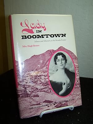 Immagine del venditore per Lady in Boomtown; Miners and Manners on the Nevada Frontier. venduto da Zephyr Books