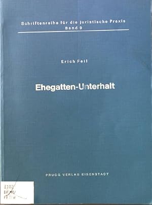 Immagine del venditore per Ehegatten-Unterhalt. Schriftenreihe fr die juristische Praxis ; 9 venduto da books4less (Versandantiquariat Petra Gros GmbH & Co. KG)