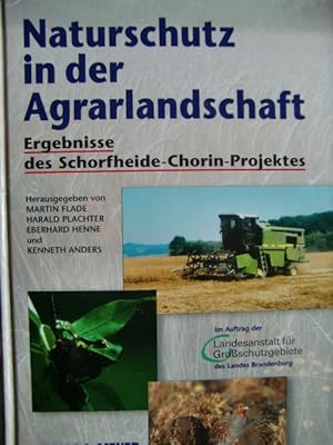 Bild des Verkufers fr Naturschutz in der Agrarlandschaft Ergebnisse des Schorfheide-Chorin-Forschungsprojekts zum Verkauf von Herr Klaus Dieter Boettcher