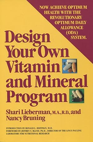 Imagen del vendedor de Design Your Own Vitamin and Mineral Program a la venta por Kenneth A. Himber