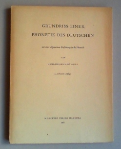 Seller image for Grundri einer Phonetik des Deutschen, mit einer allgemeinen Einfhrung in die Phonetik. 2., verbesserte Auflage. for sale by Antiquariat Sander