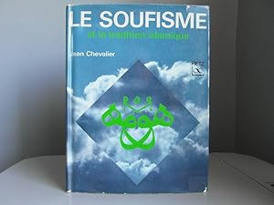 Bild des Verkufers fr Le soufisme et la tradition islamique zum Verkauf von Bidonlivre