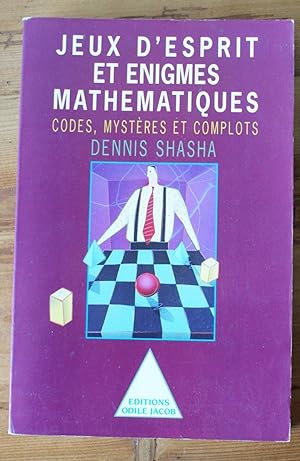 Seller image for Jeux d'esprit et nigmes mathmatiques - Codes, mystres et complots for sale by Aberbroc