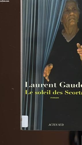 Bild des Verkufers fr LE SOLEIL DES SCORTA. zum Verkauf von Le-Livre