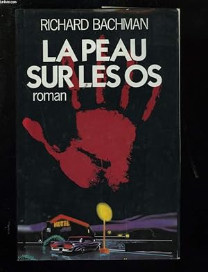 Seller image for LA PEAU SUR LES OS. for sale by Le-Livre