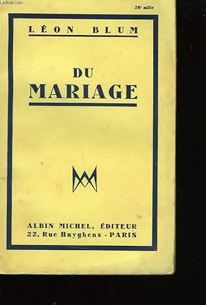 Bild des Verkufers fr DU MARIAGE. zum Verkauf von Le-Livre