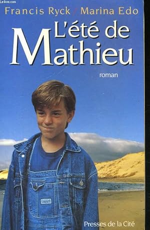 Seller image for L'ETE DE MATHIEU for sale by Le-Livre